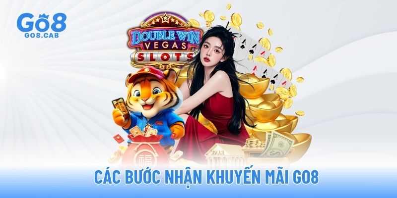 Các bước nhận khuyến mãi GO8