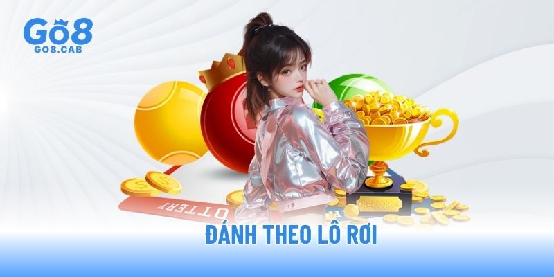 Đánh theo lô rơi