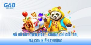 no-hu-rut-tien-mat-khong-chi-giai-tri-ma-con-kiem-thuong